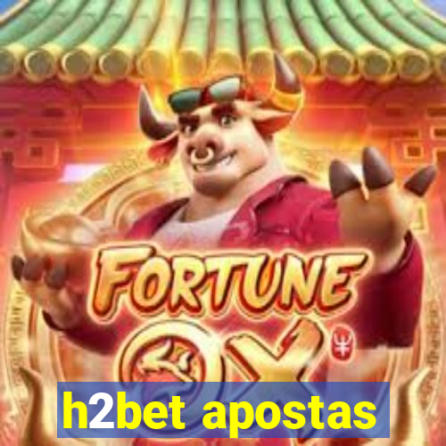 h2bet apostas